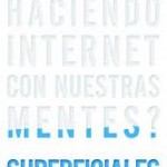 superficiales nicholas carr superficiales nicholas carr